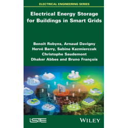 Electrical Energy Storage for Buildings in Smart Grids