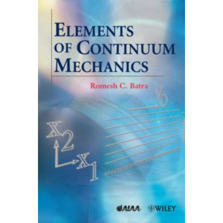 Elements of Continuum Mechanics