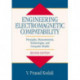 Engineering Electromagnetic Compatibility: Principles, Measurements, Technologies, and Computer Models