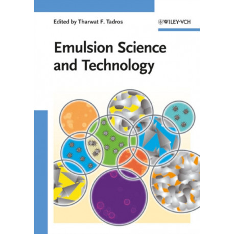 Emulsion Science and Technology