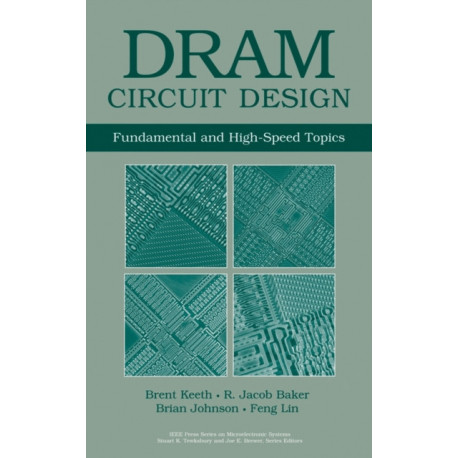 DRAM Circuit Design: Fundamental and High-Speed Topics