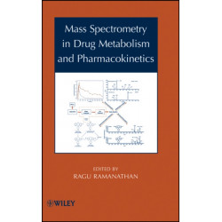Mass Spectrometry in Drug Metabolism and Pharmacokinetics