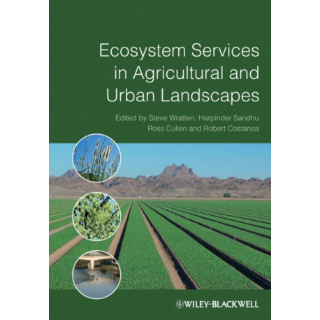 Ecosystem Services in Agricultural and Urban Landscapes