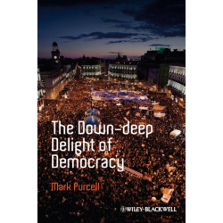 The Down-Deep Delight of Democracy