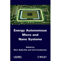 Energy Autonomous Micro and Nano Systems