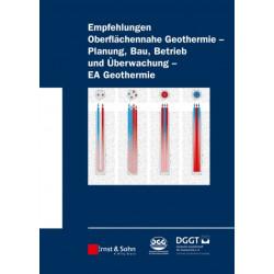 Empfehlung Oberflachennahe Geothermie: Planung, Bau, Betrieb und Uberwachung - EA Geothermie