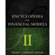 Encyclopedia of Financial Models V2