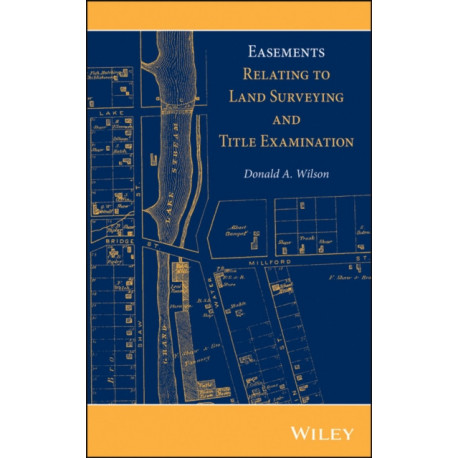 Easements Relating to Land Surveying and Title Examination