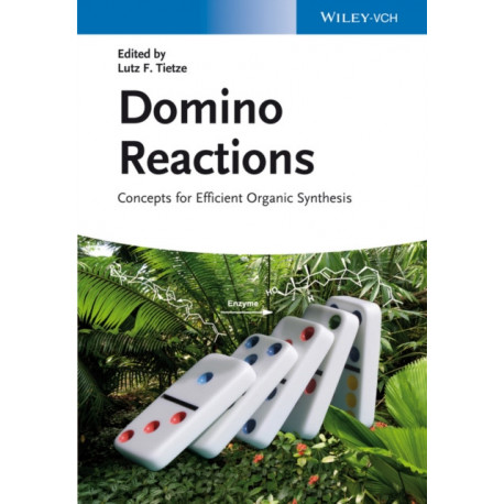 Domino Reactions: Concepts for Efficient Organic Synthesis