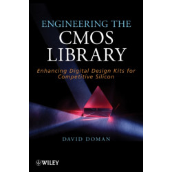 Engineering the CMOS Library: Enhancing Digital Design Kits for Competitive Silicon
