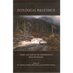 Ecological Bulletins, Targets and Tools for the Maintenance of Forest Biodiversity: Targets and Tools for the Maintenance of Forest Biodiversity