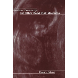 Duration, Convexity, and Other Bond Risk Measures