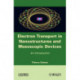 Electron Transport in Nanostructures and Mesoscopic Devices: An Introduction