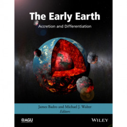 The Early Earth: Accretion and Differentiation