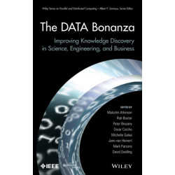 The Data Bonanza: Improving Knowledge Discovery in Science, Engineering, and Business