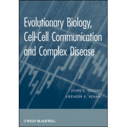 Evolutionary Biology: Cell-Cell Communication, and Complex Disease