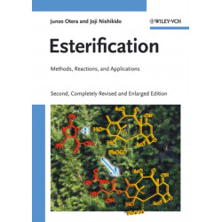 Esterification: Methods, Reactions, and Applications