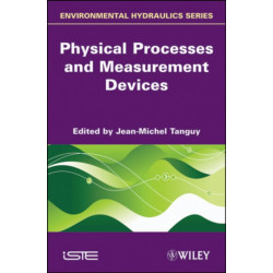Physical Processes and Measurement Devices