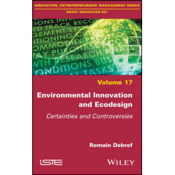 Environmental Innovation and Ecodesign: Certainties and Controversies