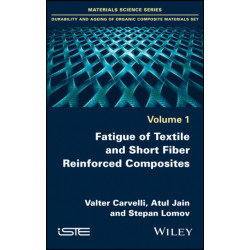 Fatigue of Textile and Short Fiber Reinforced Composites