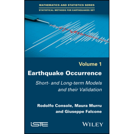 Earthquake Occurrence: Short- and Long-term Models and their Validation