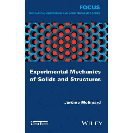 Experimental Mechanics of Solids and Structures