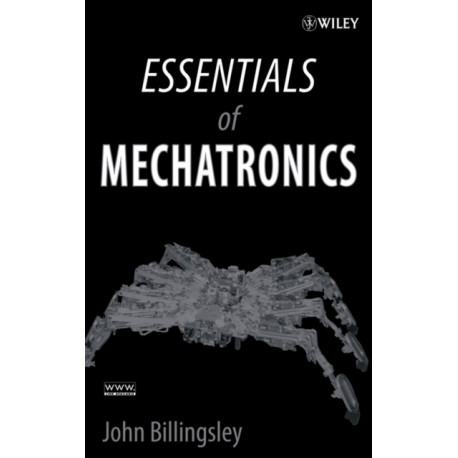 Essentials of Mechatronics