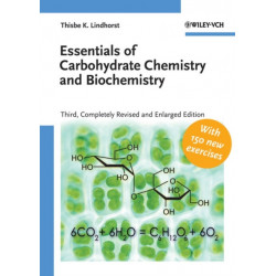 Essentials of Carbohydrate Chemistry and Biochemistry