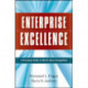 Enterprise Excellence: A Practical Guide to World Class Competition