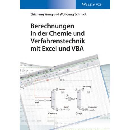 Berechnungen in der Chemie und Verfahrenstechnik mit Excel und VBA