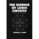 The Essence of Logic Circuits