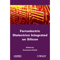 Ferroelectric Dielectrics Integrated on Silicon