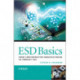 ESD Basics: From Semiconductor Manufacturing to Product Use