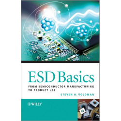 ESD Basics: From Semiconductor Manufacturing to Product Use