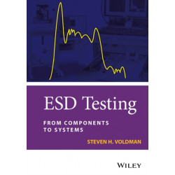 ESD Testing: From Components to Systems