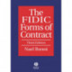 The FIDIC Forms of Contract