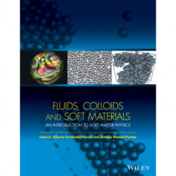 Fluids, Colloids and Soft Materials: An Introduction to Soft Matter Physics