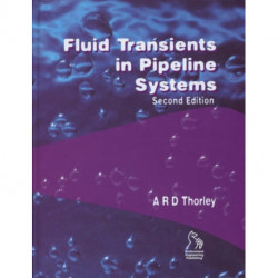 Fluid Transients in Pipeline Systems