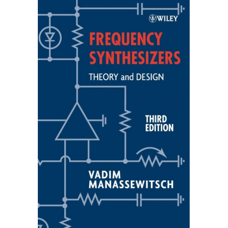 Frequency Synthesizers: Theory and Design