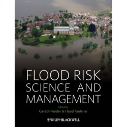 Flood Risk Science and Management