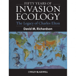 Fifty Years of Invasion Ecology: The Legacy of Charles Elton