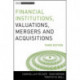 Financial Services Firms: Governance, Regulations, Valuations, Mergers, and Acquisitions