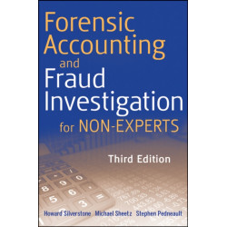 Forensic Accounting and Fraud Investigation for Non-Experts