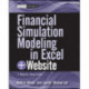 Financial Simulation Modeling in Excel, + Website: A Step-by-Step Guide