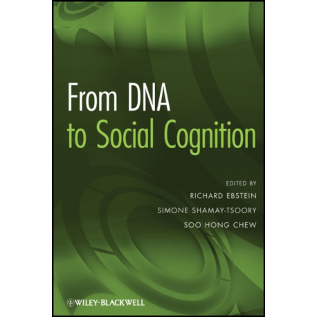 From DNA to Social Cognition
