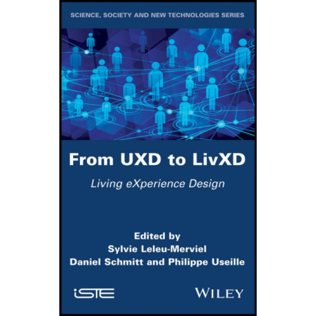 From UXD to LivXD: Living eXperience Design