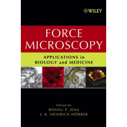 Force Microscopy: Applications in Biology and Medicine