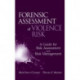 Forensic Assessment of Violence Risk: A Guide for Risk Assessment and Risk Management