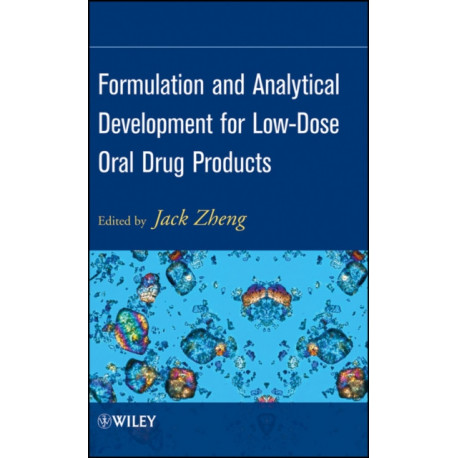 Formulation and Analytical Development for Low-Dose Oral Drug Products