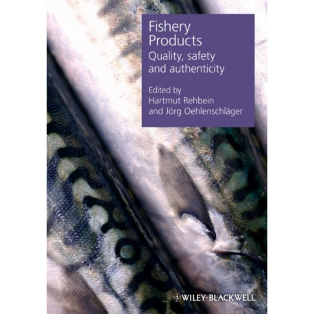 Fishery Products: Quality, Safety and Authenticity